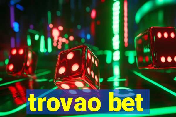 trovao bet